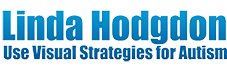 Linda Hodgdon - UseVisual Strategies for Autism